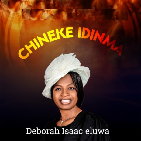 Chineke idinma | Boomplay Music