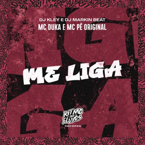 Me Liga ft. MC Pê Original, DJ Kley & DJ Markin Beat | Boomplay Music