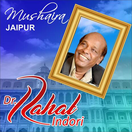 Rahat Indori Unheard Jaipur Mushaira | Boomplay Music