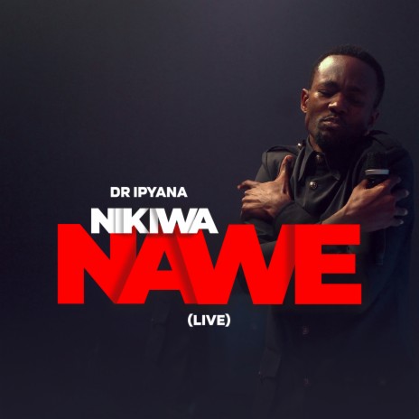 Nikiwa Nawe (Live) | Boomplay Music