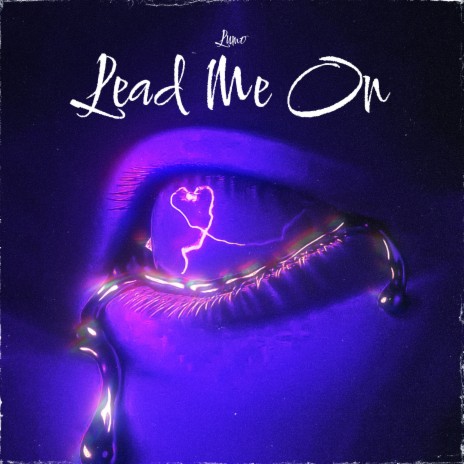 Lead Me On | Boomplay Music