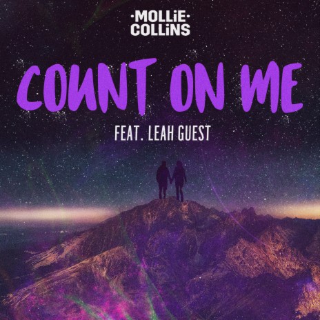 Count On Me ft. Leah Guest | Boomplay Music