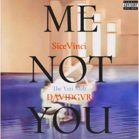 Me Not You ft. SiceVinci | Boomplay Music