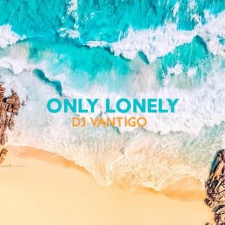 Only Lonely