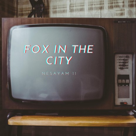 Fox in the City (Official Audio)