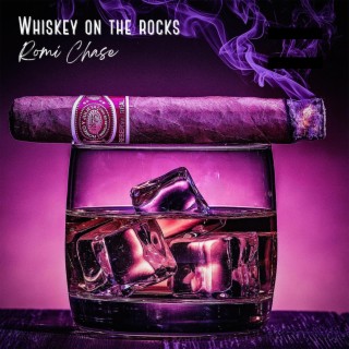 Whiskey on the Rocks lyrics | Boomplay Music