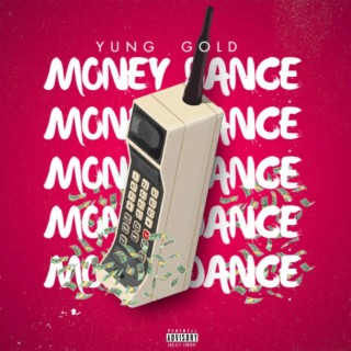 MONEY DANCE lyrics | Boomplay Music