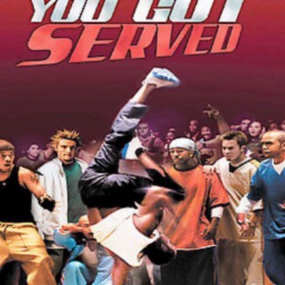 You Got Served