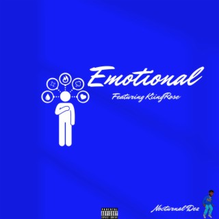 Emotional ft. Kiing Rose lyrics | Boomplay Music