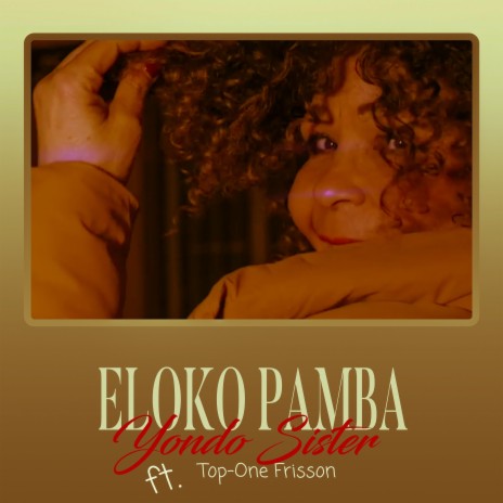 Eloko Pamba ft. Top-One Frisson | Boomplay Music