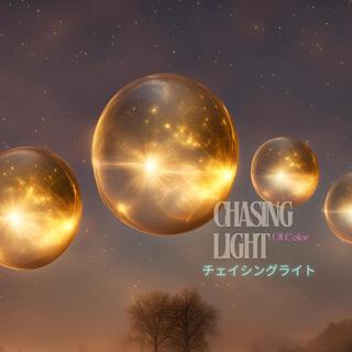 Chasing Light　チェイシングライト