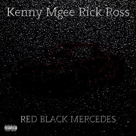 Red Black Mercedes (feat. Rick Ross)