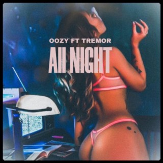 All Night ft. Trema lyrics | Boomplay Music