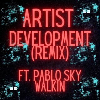 Artist Development remix