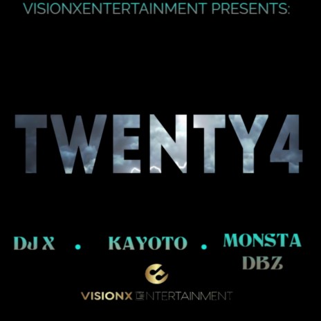 Twenty4 ft. Monsta Dbz & Kayoto