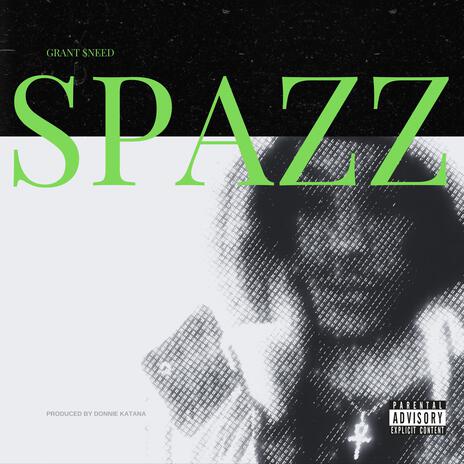 SPAZZ | Boomplay Music