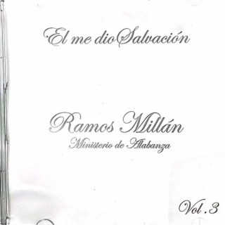 El Me dio Salvacion - coro Ramos Millan