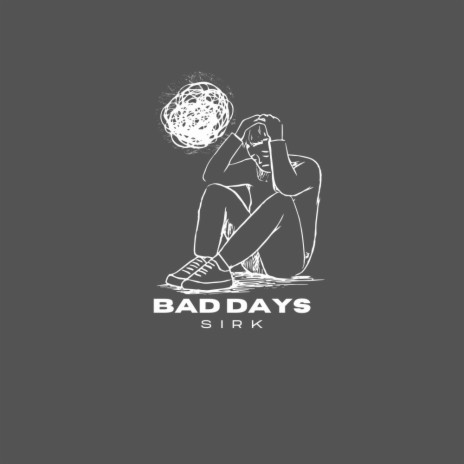 Bad Days | Boomplay Music