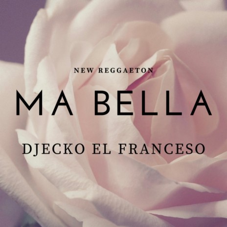 MA BELLA | Boomplay Music