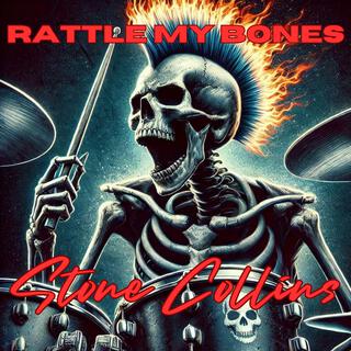 Rattle My Bones