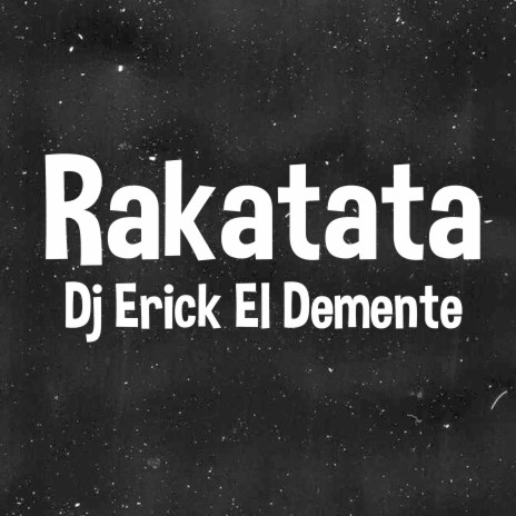 Rakatata | Boomplay Music