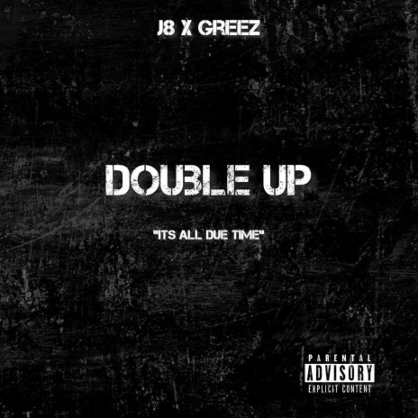 Double up ft. Greez | Boomplay Music