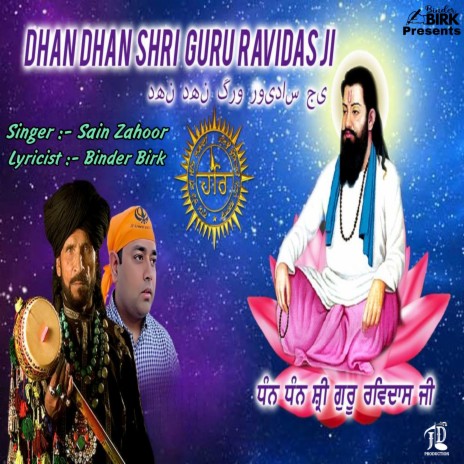 Dhan Dhan Shri Guru Ravidas Ji ft. Binder Birk | Boomplay Music