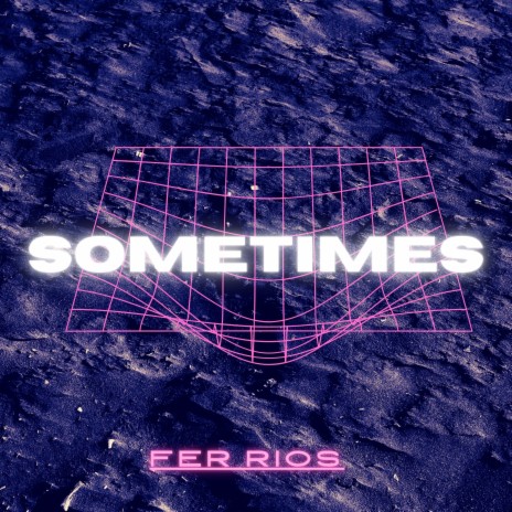 Sometimes | Boomplay Music