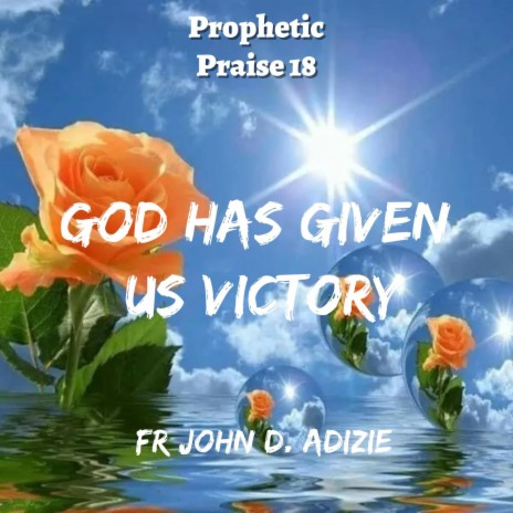 God has given Us Victory | Boomplay Music