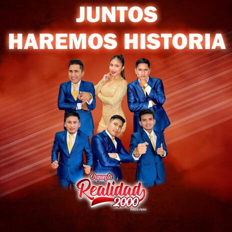 Juntos Haremos Historia | Boomplay Music