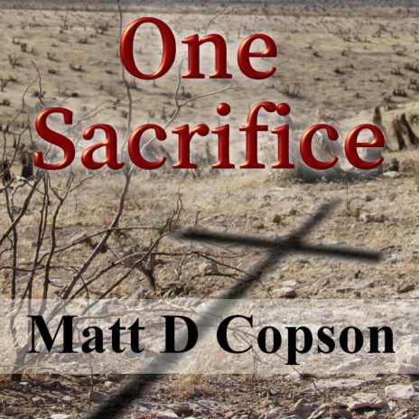 One Sacrifice | Boomplay Music