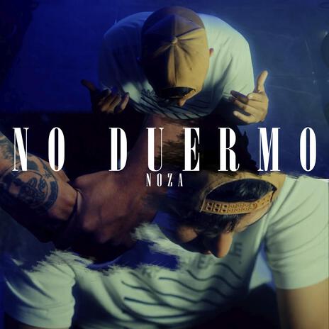 No duermo ft. Noza | Boomplay Music