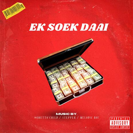 Ek Soek Daai | Boomplay Music