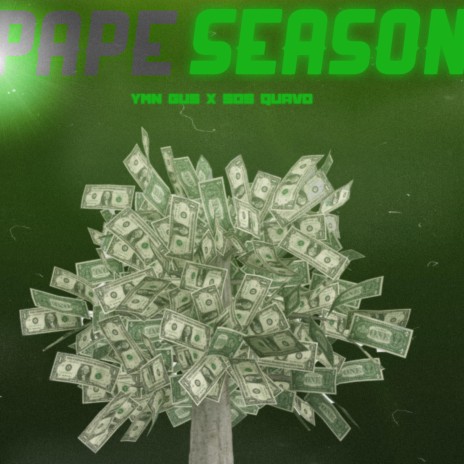 Pape Season ft. Sos Quavo | Boomplay Music