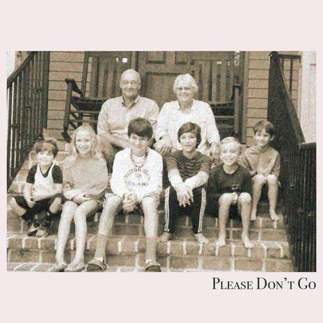 Please Don't Go | Boomplay Music