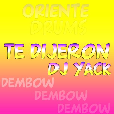 Te Dijeron (Mixeo)