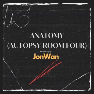 Anatomy (Autopsy Room Four)