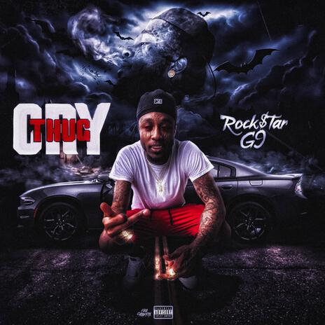 Thug Cry | Boomplay Music