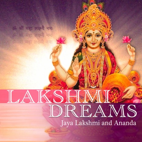 Lakshmi Ashtakam | Guru Devi Ma | For Abundance, Vitality & Awakening ft. Ananda Das & Jaya Lakshmi
