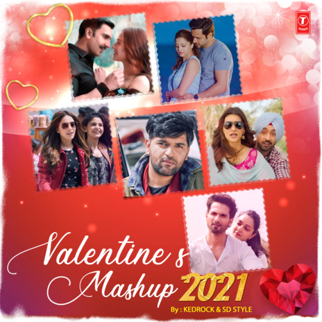 Valentine's Mashup 2021 ft. Rahat Fateh Ali Khan, Asees Kaur, Tanishk Bagchi, Sachet Tandon & Parampara Tandon | Boomplay Music