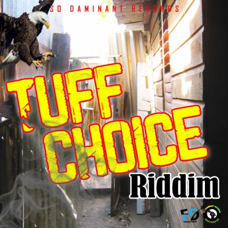 Tuff Choice Riddim | Boomplay Music