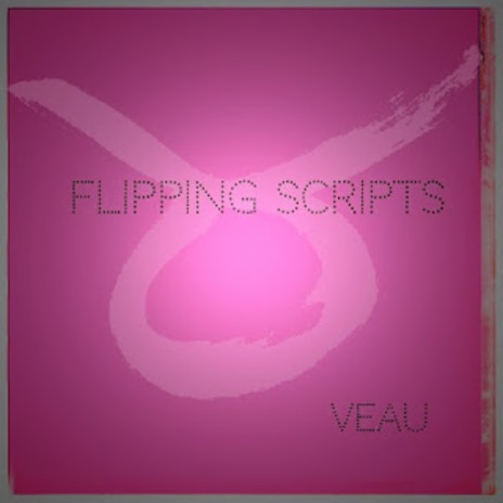 Flipping Scripts | Boomplay Music