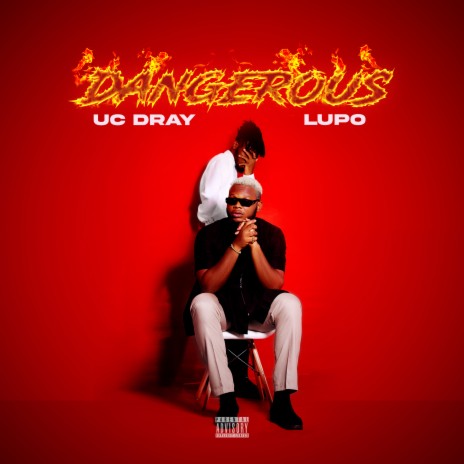 Dangerous ft. Lupo | Boomplay Music