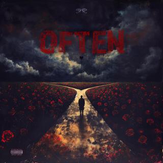 OFTEN lyrics | Boomplay Music