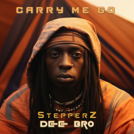 Carry Me Go ft. Dee Bro | Boomplay Music