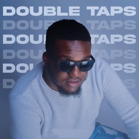 Double Taps | Boomplay Music