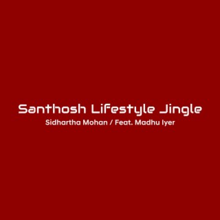 Santhosh Lifestyle Jingle