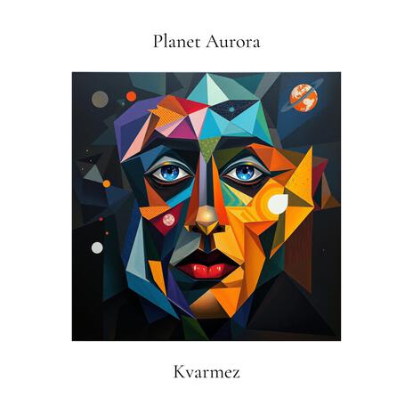 Planet Aurora | Boomplay Music