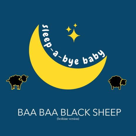 Baa Baa Black Sheep (Bedtime Version) | Boomplay Music