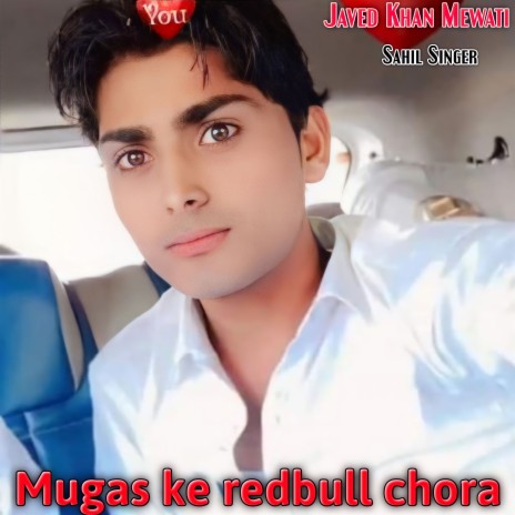 Mugas Ke Redbull Chora | Boomplay Music